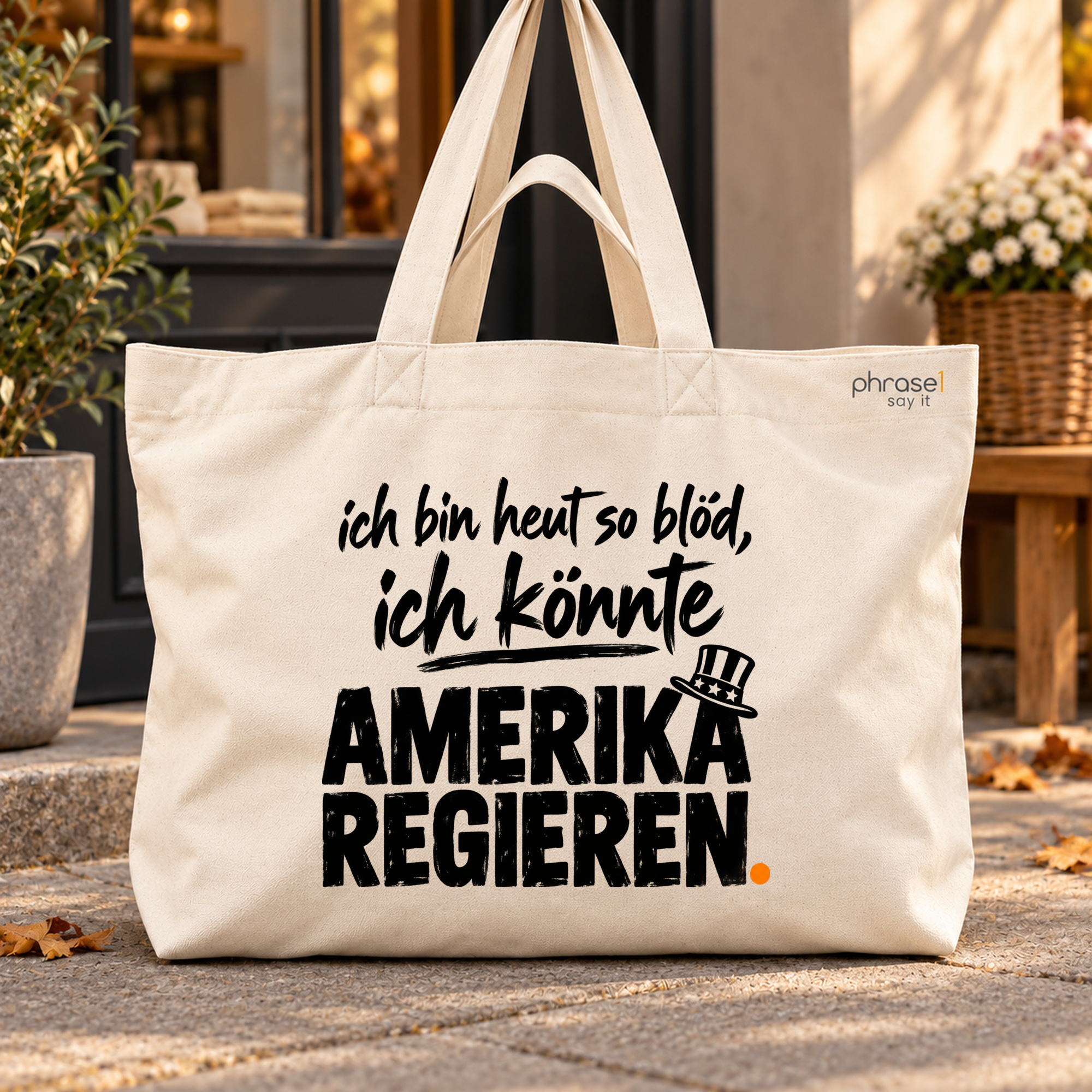 ich bin heut so blöd, ich könnte AMERIKA REGIEREN. – Big Shopper ich bin heut so blöd, ich könnte AMERIKA REGIEREN. – Big Shopper